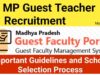 MP में अतिथि शिक्षक भर्ती प्रक्रिया 2 मई से शुरू, पुराने आवेदकों को प्रोफाइल अपडेट करना होगा अनिवार्य, चयन मेरिट आधारित