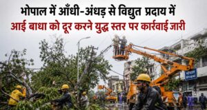 आँधी के असर से प्रभावित क्षेत्रों में तेजी से मरम्मत कार्य, विद्युत प्रदाय सामान्य करने के प्रयास तेज