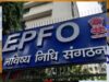 EPFO ने बदले UAN Activation के नियम, वेबसाइट फिर हुई लाइव; नई सुविधाओं से जुड़े सभी अपडेट यहां पढ़ें